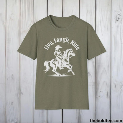 T-Shirt Heather Military Green / S Live, Laugh, Ride T-Shirt - Country Western Fashion Tee - Essential Cowgirl Spirit Tee - Sassy Southern Charm Gift - Comfort in 9 Colors