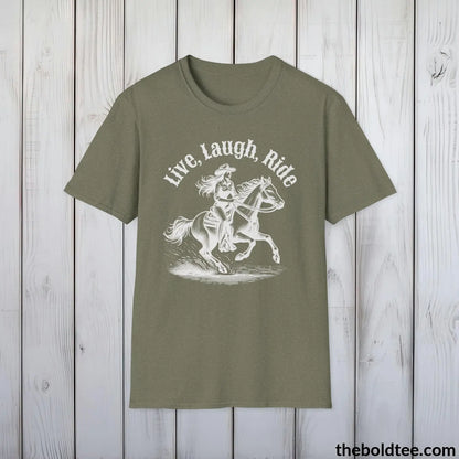 T-Shirt Heather Military Green / S Live, Laugh, Ride T-Shirt - Country Western Fashion Tee - Essential Cowgirl Spirit Tee - Sassy Southern Charm Gift - Comfort in 9 Colors