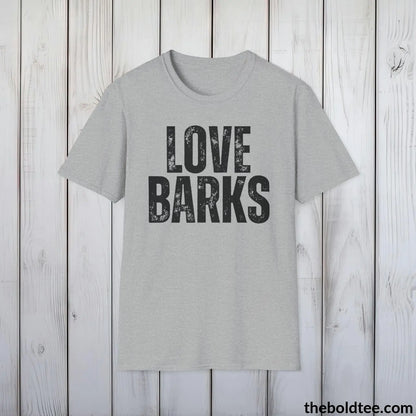 T-Shirt Sport Grey / S LOVE BARKS Tee - Sustainable & Soft Cotton Crewneck Unisex T-Shirt - 9 Bold Colors