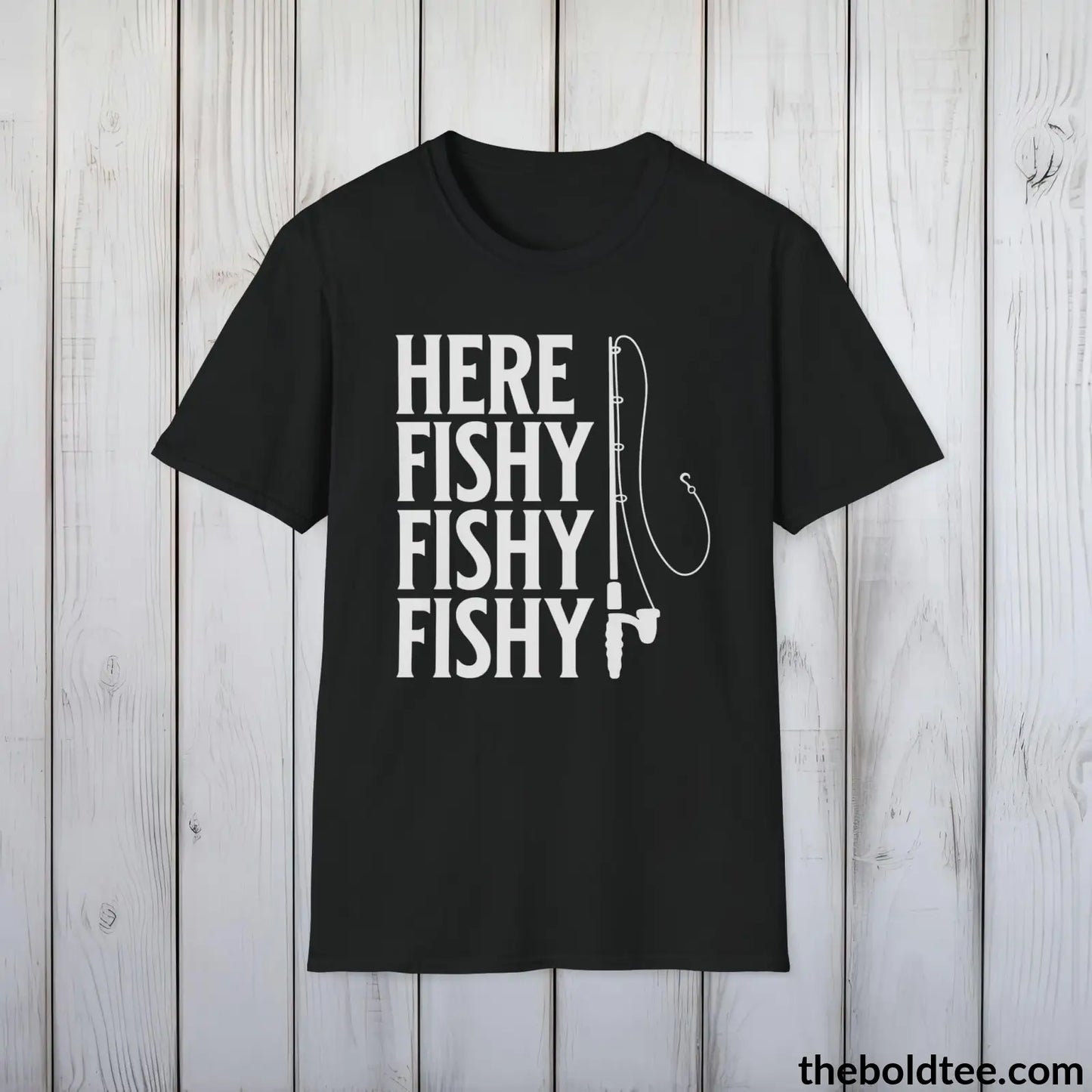 T-Shirt Black / S Here Fishy Fishy Fishy T-Shirt - Premium Fishing Graphic Tee - Fishing Gift For Fishermen - Funny Fishing Meme Shirt - 9 Colors Available