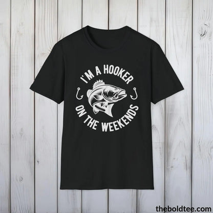 T-Shirt Black / S I'm A Hooker On The Weekend T-Shirt - Premium Fishing Graphic Tee - Fishing Gift For Fishermen - Funny Fishing Meme Shirt - 9 Colors