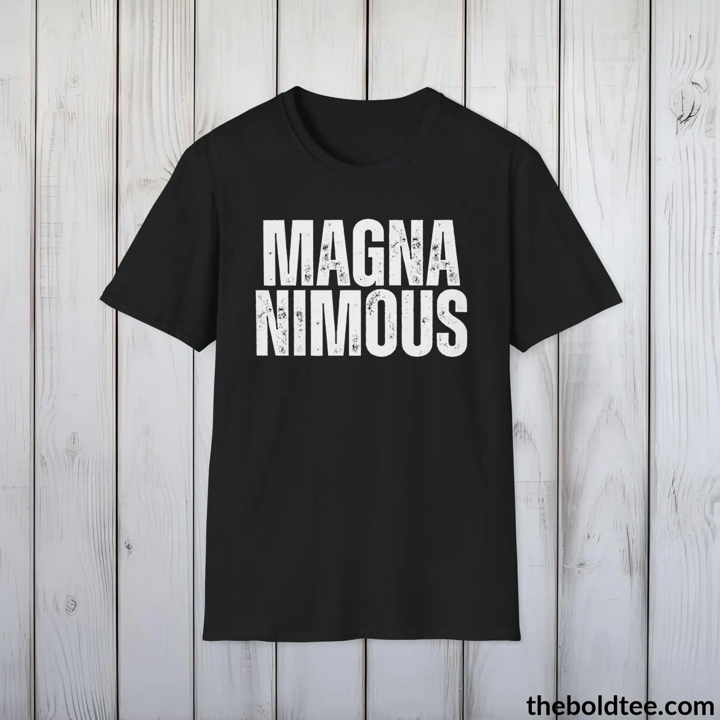 T-Shirt Black / S MAGNANIMOUS Tee - Casual, Sustainable & Soft Cotton Crewneck Unisex T-Shirt - 9 Bold Colors