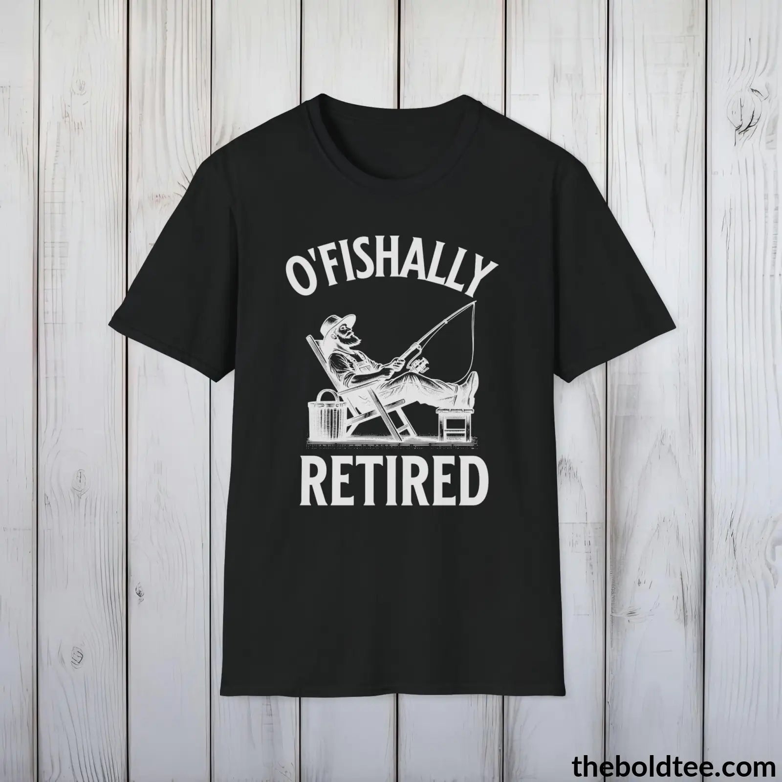 T-Shirt Black / S O'Fishally Retired T-Shirt - Premium Retirement Fishing Graphic Tee - Fishing Gift For Retiree - Funny Fishing Meme Shirt - 9 Colors