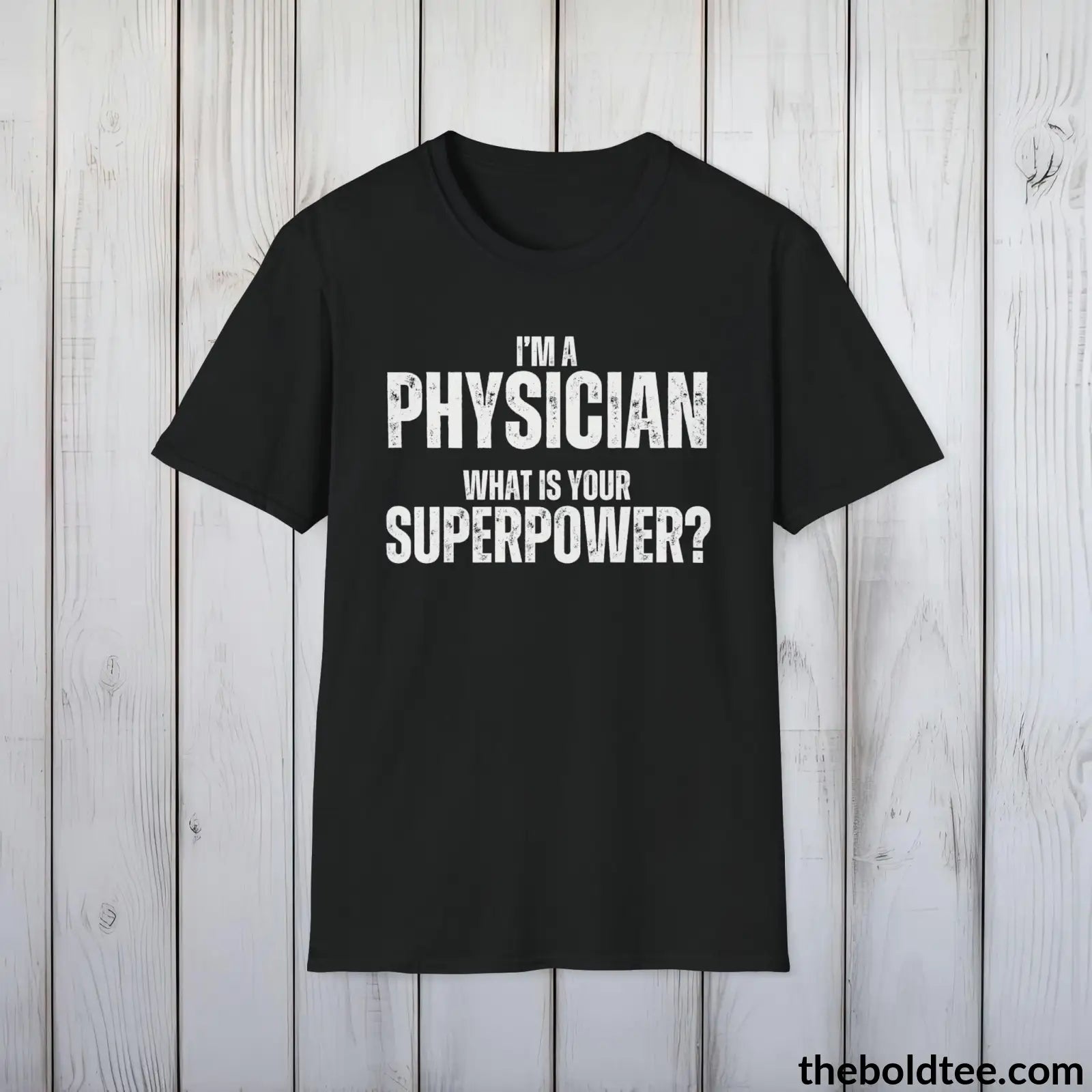 T-Shirt Black / S PHYSICIAN Superpower Tee - Casual, Sustainable & Soft Cotton Crewneck Unisex T-Shirt - in 9 Bold Colors