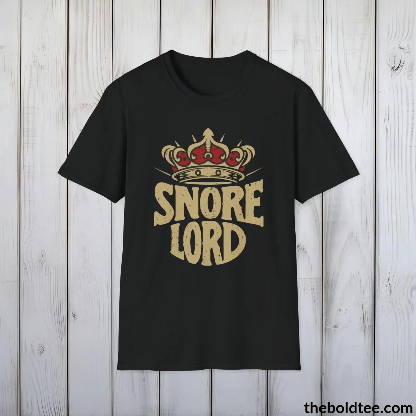 T-Shirt Black / S Snore Lord Dad Sleep Shirt - Sleepy Dad's Favorite Tee - Perfect Funny Dad T-Shirt Gift - Ultimate Comfort in Black, Grey or Navy