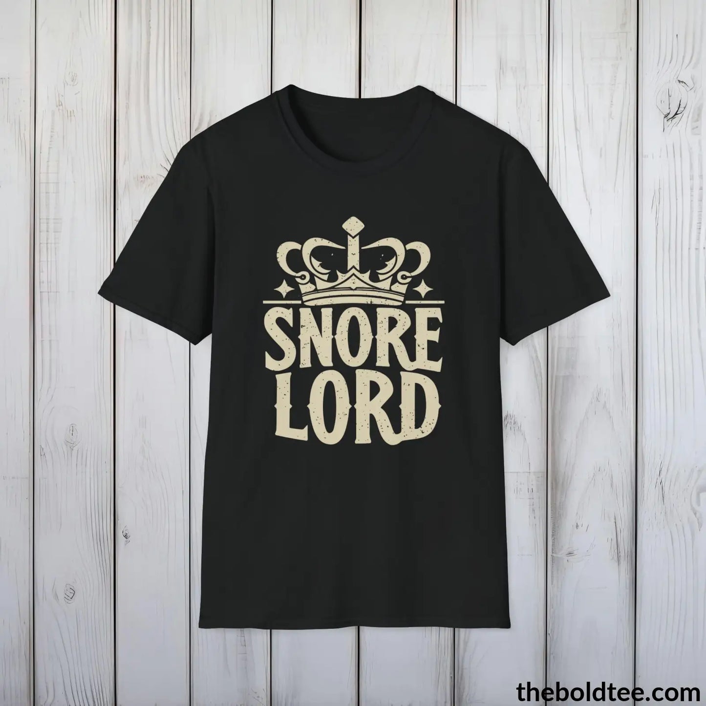 T-Shirt Black / S Snore Lord Dad Sleep Shirt - Sleepy Dad's Favorite Tee - Perfect Funny Dad T-Shirt Gift - Ultimate Comfort in Black, Grey or Navy