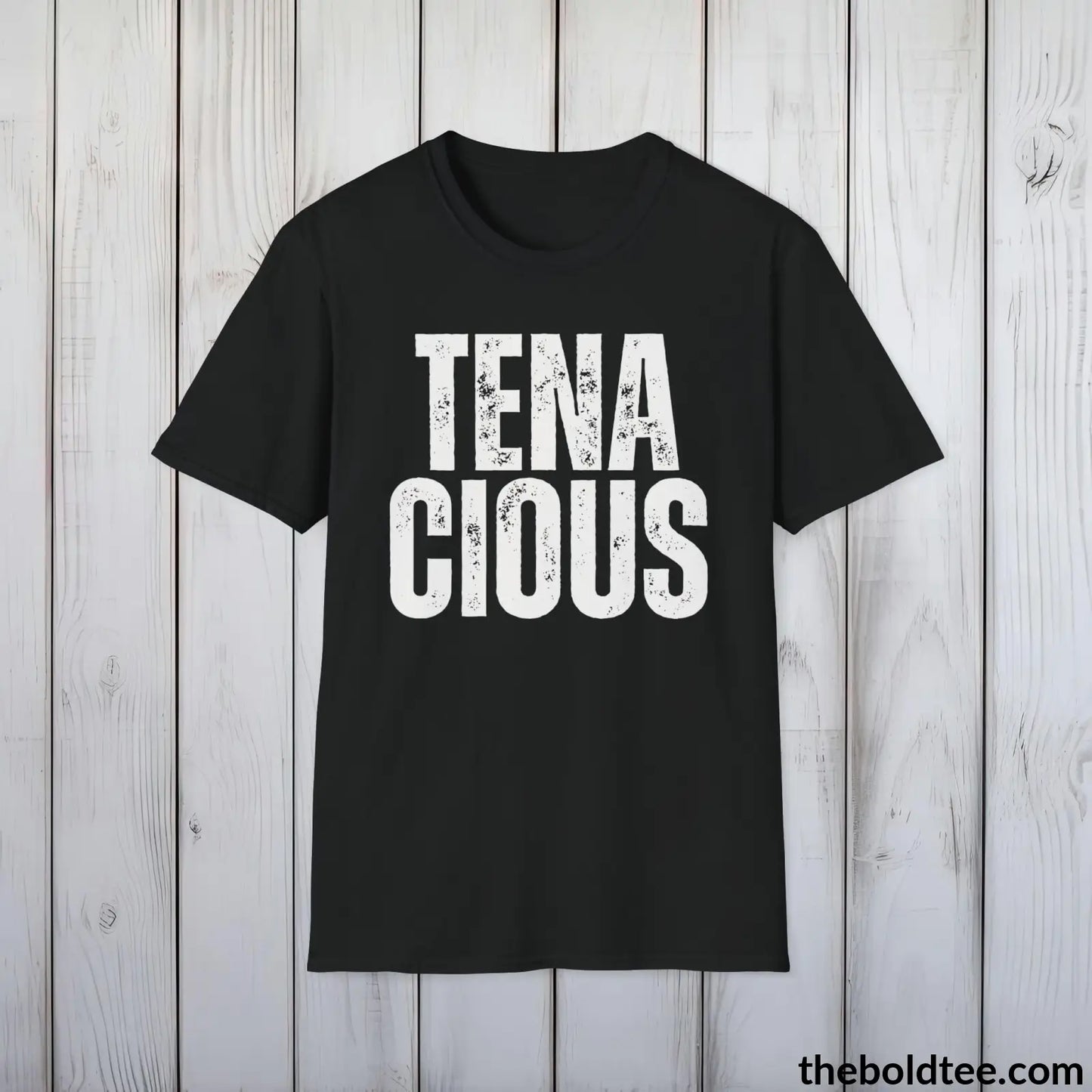 T-Shirt Black / S TENACIOUS Tee - Casual, Sustainable & Soft Cotton Crewneck Unisex T-Shirt - 9 Bold Colors