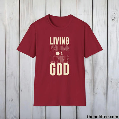 T-Shirt Cardinal Red / S Loving God Christian T-Shirt - Inspirational, Casual Soft Cotton Crewneck Tee - Graceful Church Gift for Friends and Family - 8 Colors