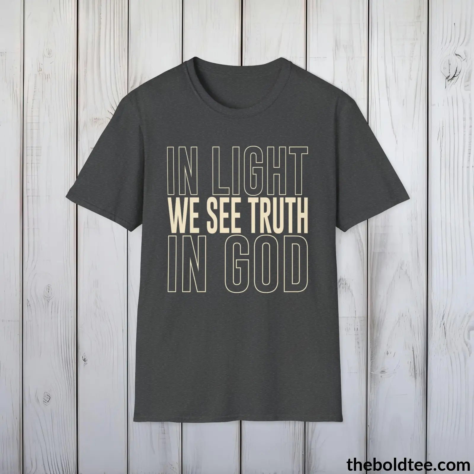 T-Shirt Dark Heather / S In light We See Truth Christian T-Shirt - Inspirational Soft Casual Cotton Crewneck Tee - Graceful Gift for Friends and Family - 8 Colors