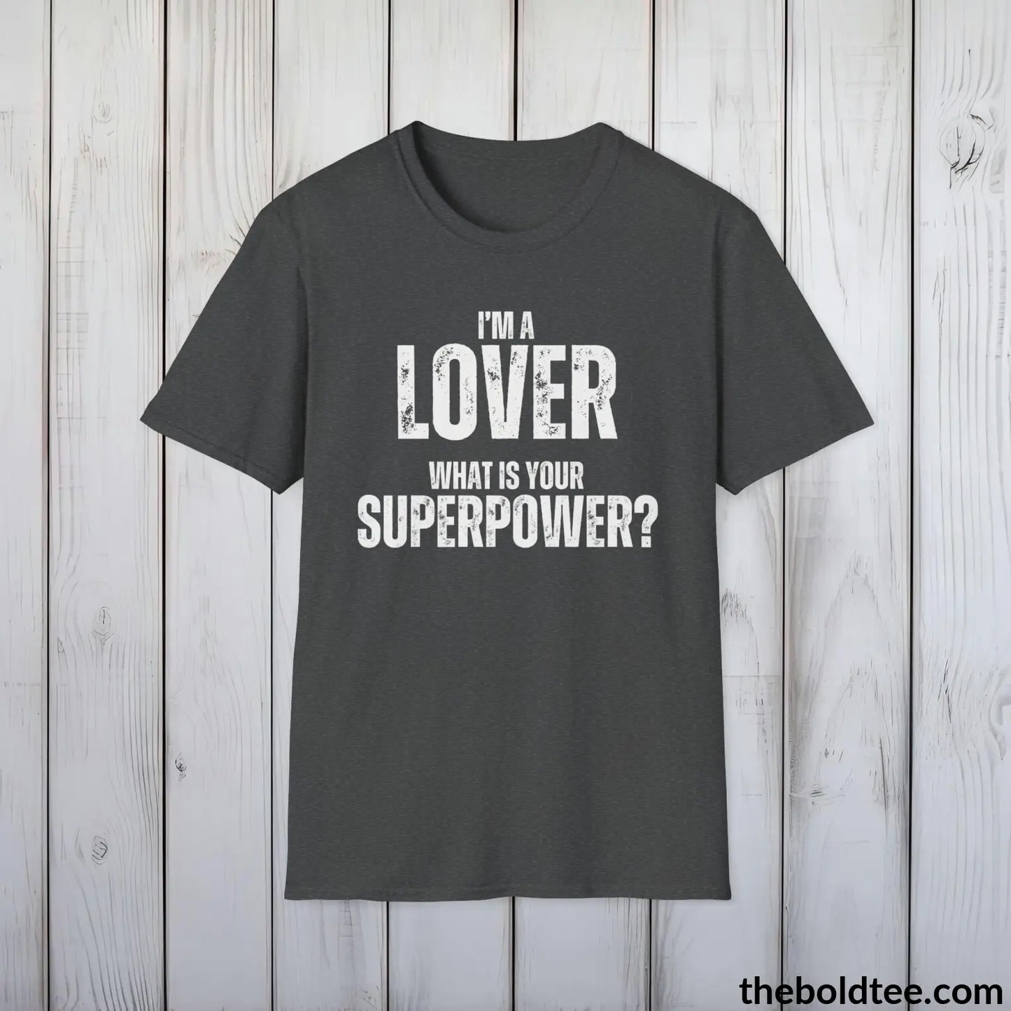 T-Shirt Dark Heather / S LOVER Superpower Tee - Casual, Sustainable & Soft Cotton Crewneck Unisex T-Shirt - in 9 Bold Colors