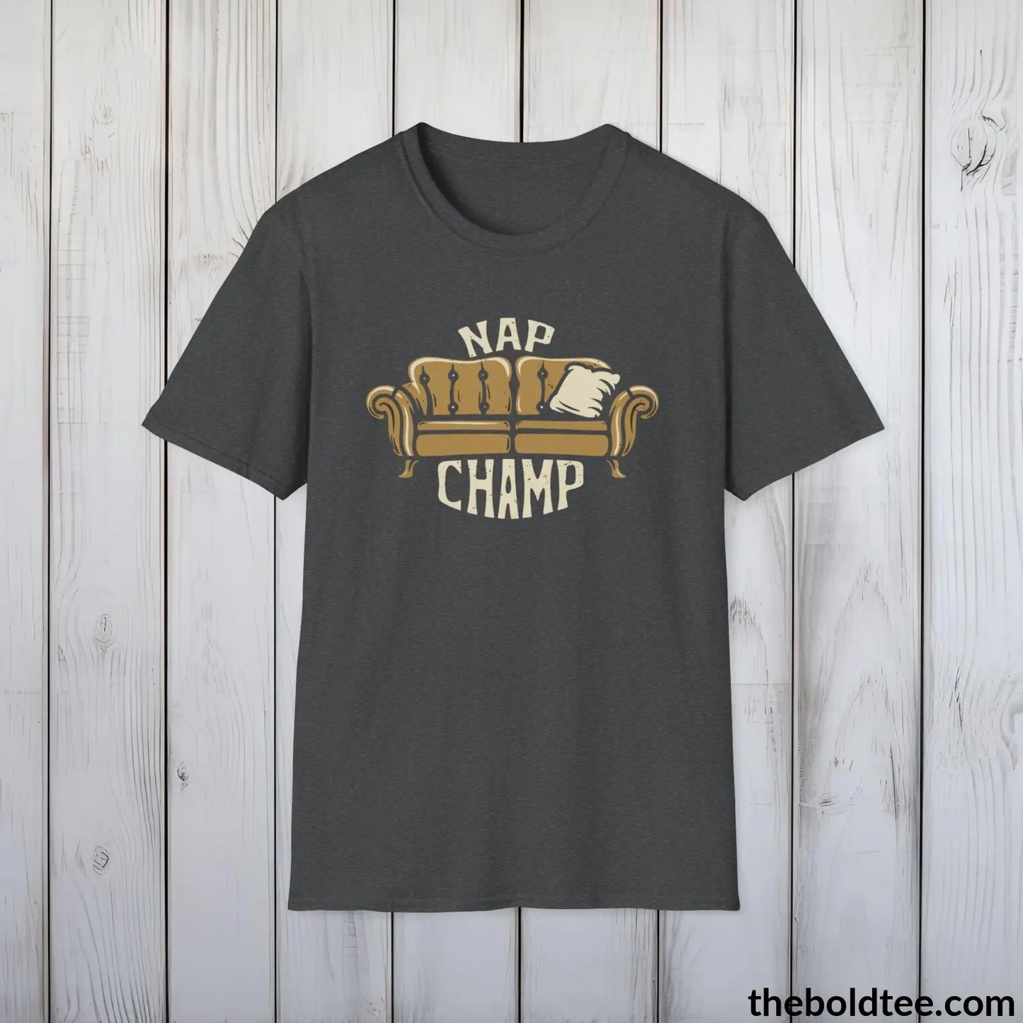 T-Shirt Dark Heather / S Nap Champ Lounge T-Shirt - Sleepy Dad's Favorite Tee - Perfect Dad Gift - Ultimate Comfort in Black, Grey or Navy