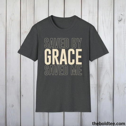 T-Shirt Dark Heather / S Saved By Grace Christian T-Shirt - Inspirational Casual Soft Cotton Crewneck Tee - Graceful Church Gift for Friends and Family - 8 Colors