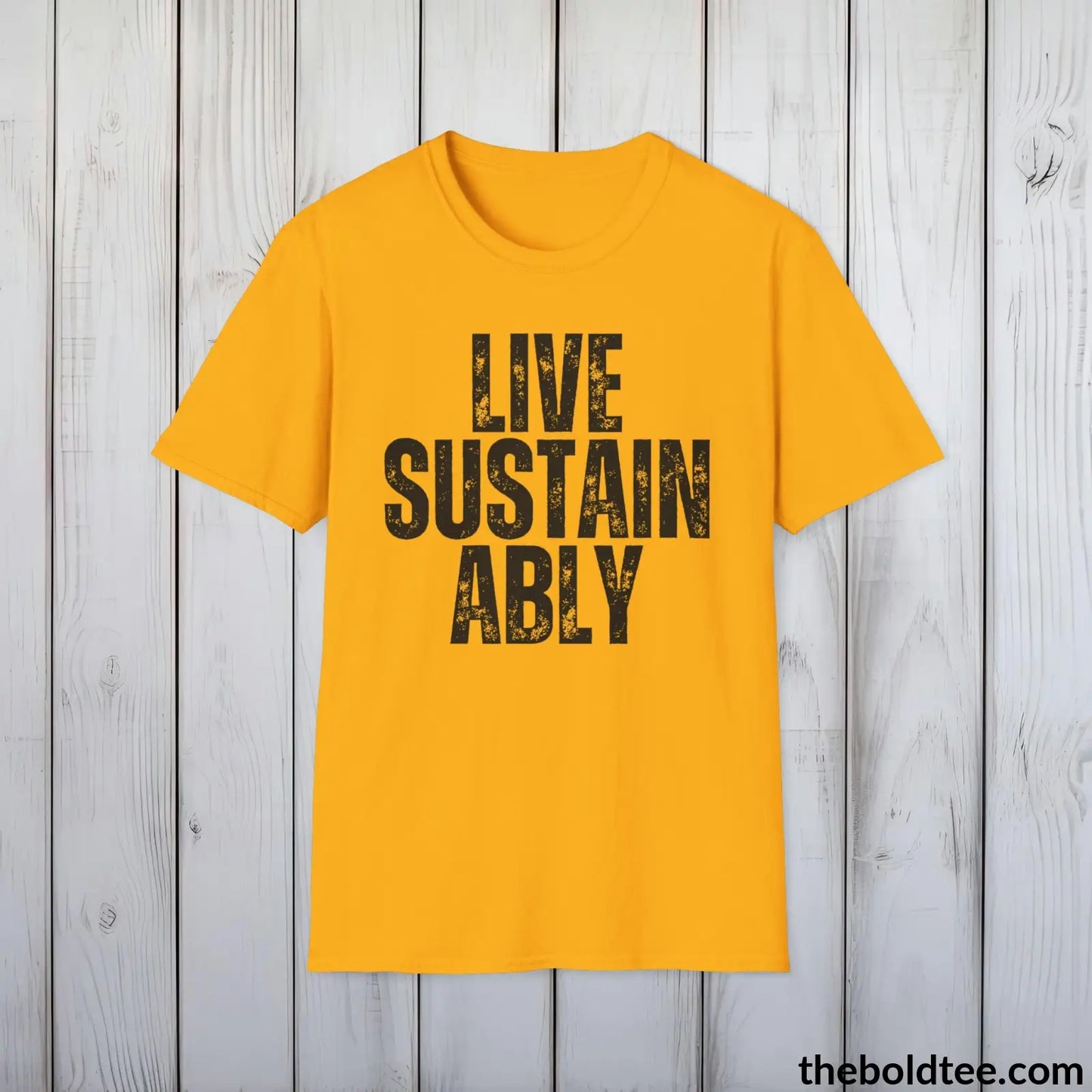 T-Shirt Gold / S LIVE SUSTAINABLY Tee - Casual, Sustainable & Soft Cotton Crewneck Unisex T-Shirt - 9 Bold Colors