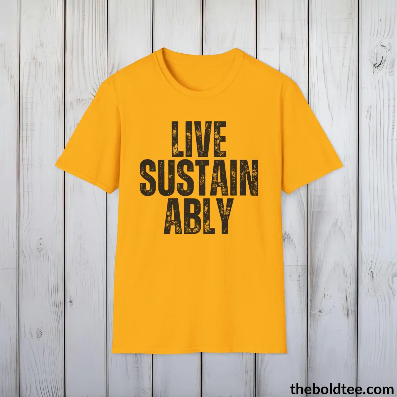 T-Shirt Gold / S LIVE SUSTAINABLY Tee - Casual, Sustainable & Soft Cotton Crewneck Unisex T-Shirt - 9 Bold Colors