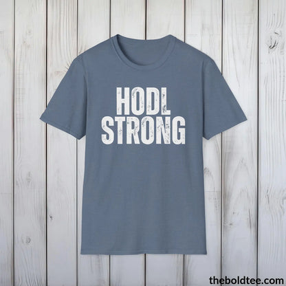 T-Shirt Heather Indigo / S HODL STRONG Cryptocurrency Tee - Sustainable & Soft Cotton Crewneck Unisex T-Shirt - 9 Bold Colors