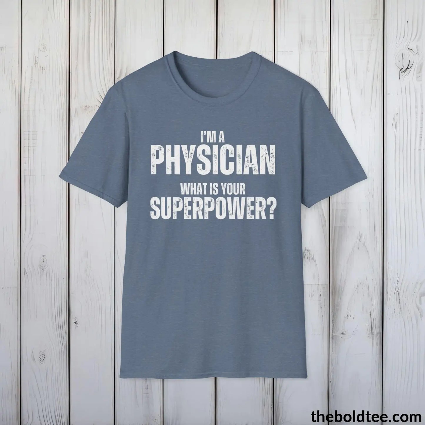 T-Shirt Heather Indigo / S PHYSICIAN Superpower Tee - Casual, Sustainable & Soft Cotton Crewneck Unisex T-Shirt - in 9 Bold Colors