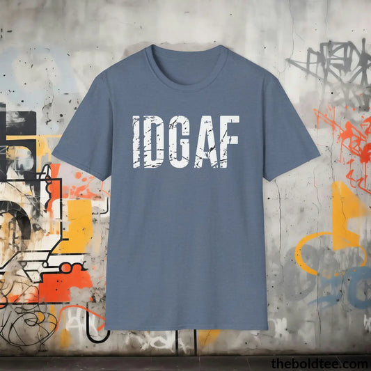 T-Shirt Heather Indigo / S Sassy "IDGAF" Abbreviation Humor Tee - Edgy Acronym Style Shirt for the Bold - Perfect T-Shirt Gift for Friends - 3 Colors Available
