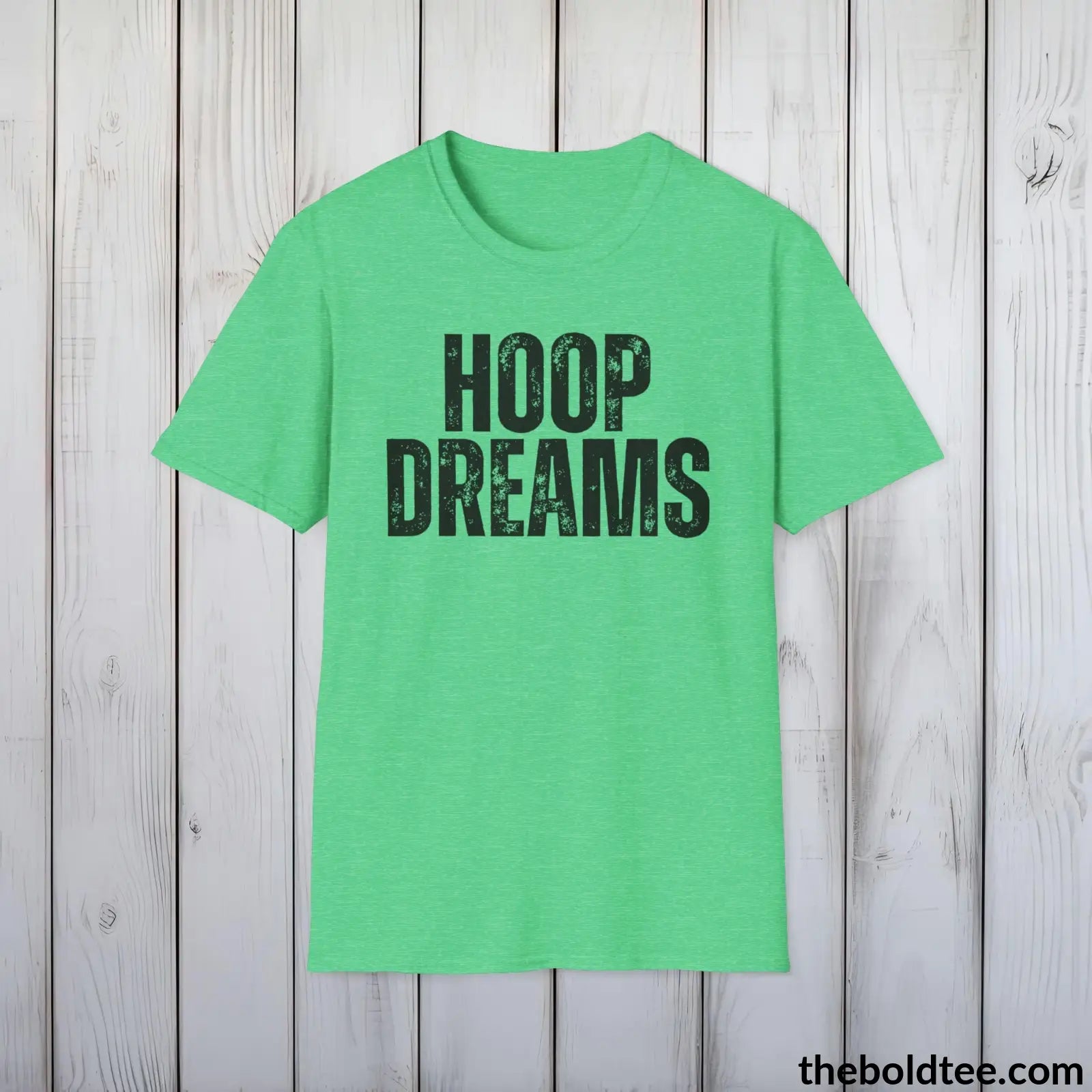 T-Shirt Heather Irish Green / S HOOP DREAMS Basketball Tee - Sustainable & Soft Cotton Crewneck Unisex T-Shirt - 9 Bold Colors