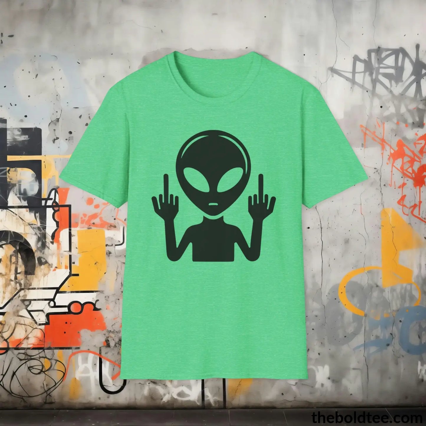 T-Shirt Heather Irish Green / S Sassy Alien Attitude T-Shirt: Soft, Casual, and Unapologetically Alien - Edgy Cotton Crewneck - Cheeky Humor to Your Wardrobe in 8 Colors