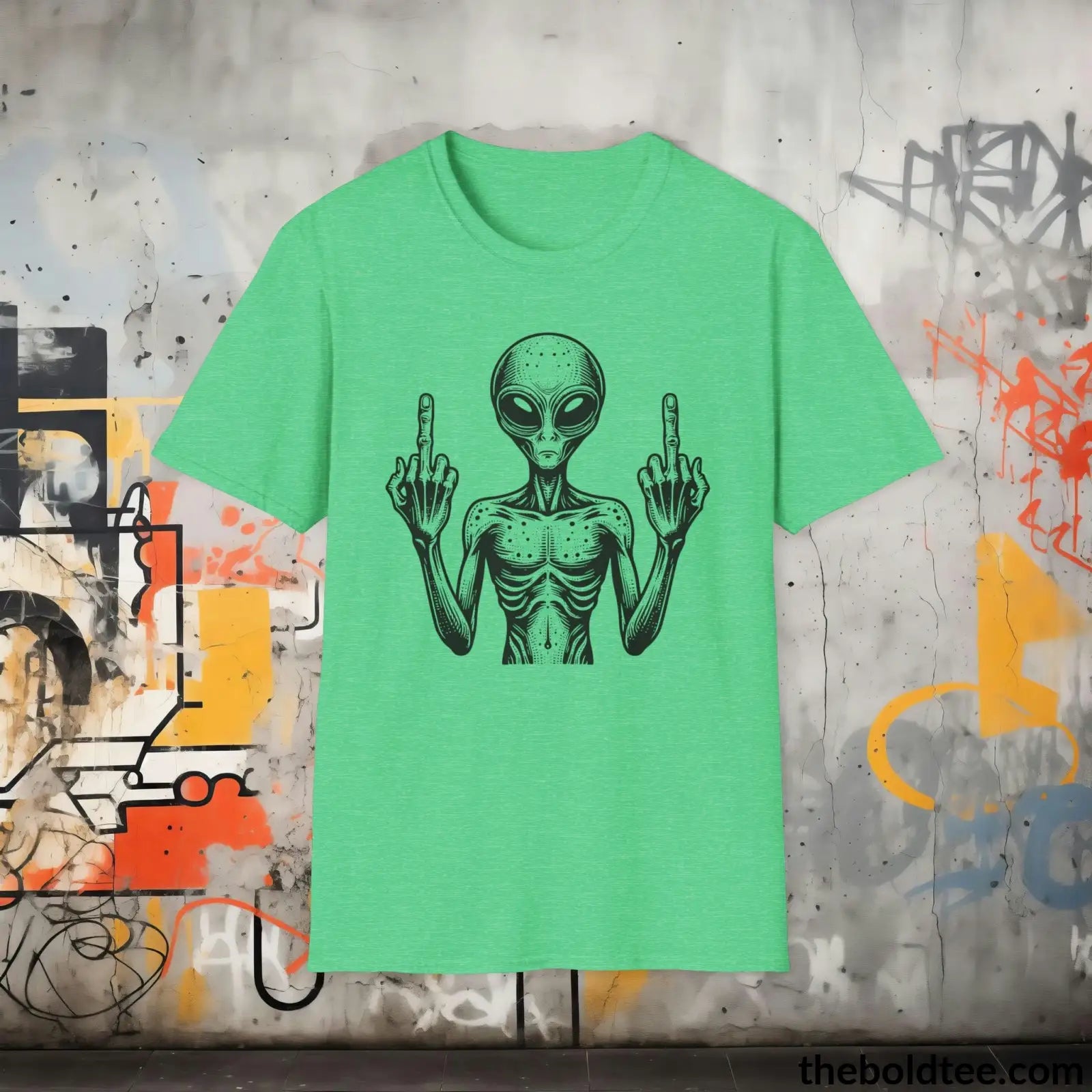 T-Shirt Heather Irish Green / S Sassy Alien Attitude T-Shirt: Soft, Casual, and Unapologetically Alien - Edgy Cotton Crewneck - Cheeky Humor to Your Wardrobe in 8 Colors