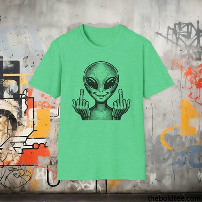 T-Shirt Heather Irish Green / S Sassy Alien Attitude T-Shirt: Soft, Casual, and Unapologetically Alien - Edgy Cotton Crewneck - Cheeky Humor to Your Wardrobe in 8 Colors