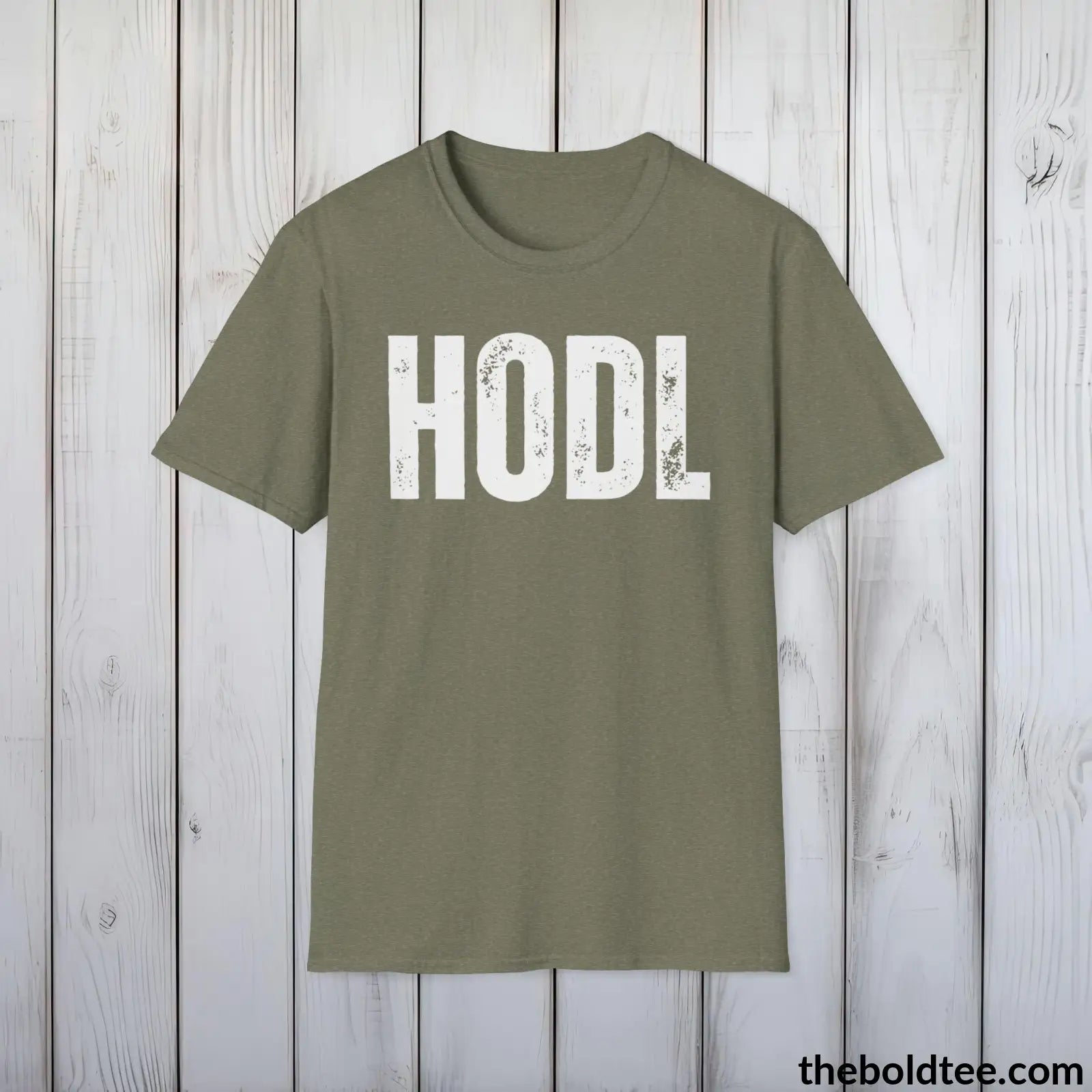 T-Shirt Heather Military Green / S Bold HODL Tee - Premium Cotton Crewneck Unisex T-Shirt - 9 Bold Colors