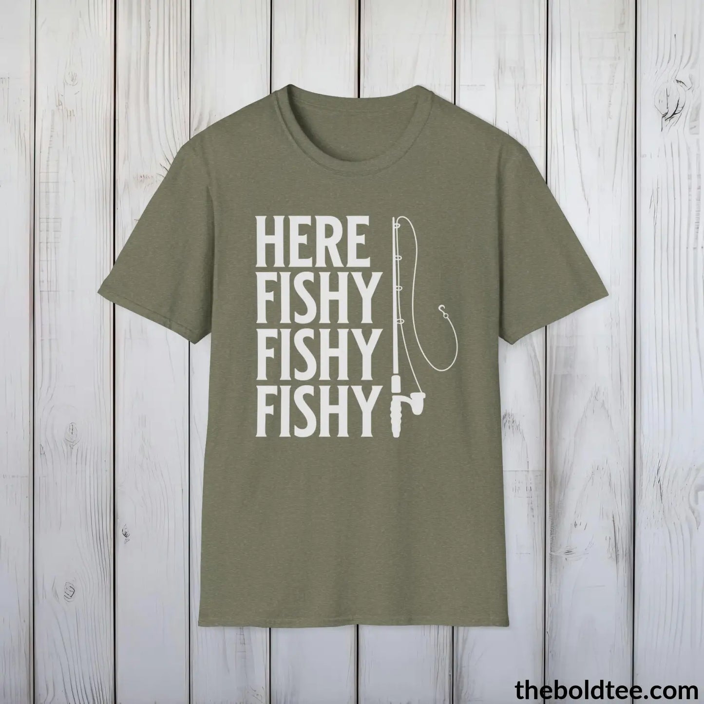 T-Shirt Heather Military Green / S Here Fishy Fishy Fishy T-Shirt - Premium Fishing Graphic Tee - Fishing Gift For Fishermen - Funny Fishing Meme Shirt - 9 Colors Available