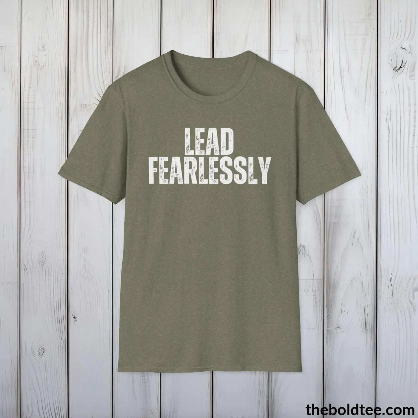 T-Shirt Heather Military Green / S LEAD FEARLESSLY Military Tee - Strong & Versatile Cotton Crewneck T-Shirt - 9 Bold Colors