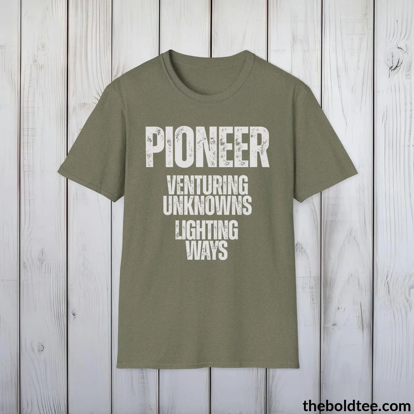 T-Shirt Heather Military Green / S Pioneer - Venturing Unknowns, Lighting Ways - Bold, Inspirational Cotton T-Shirt - Thoughtful Gift for Friends and Family - 9 Colors Available