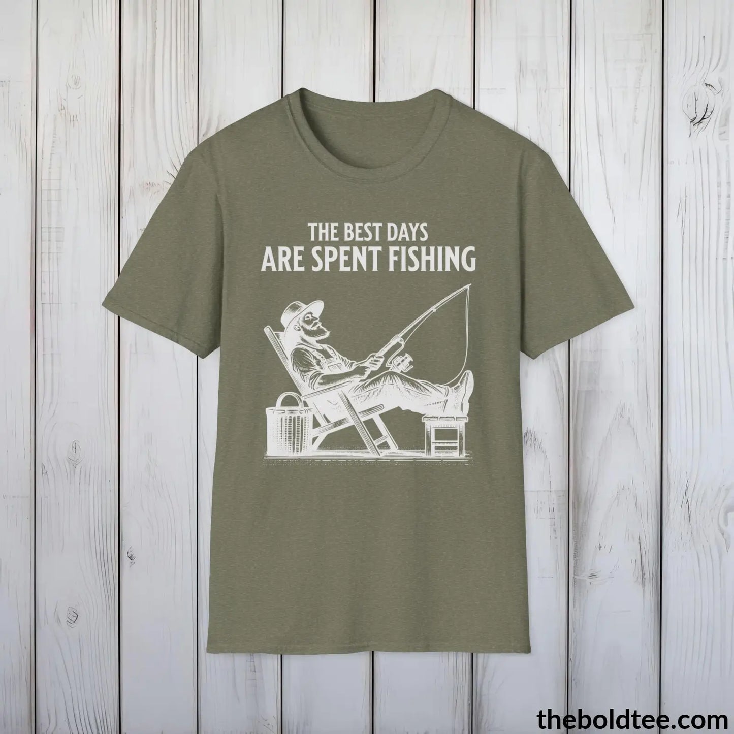 T-Shirt Heather Military Green / S The Best Days Are Spent Fishing T-Shirt - Premium Fishing Graphic Tee -  Cool Fisher Shirt - Fishing Gift For Fishermen - 9 Colors Available