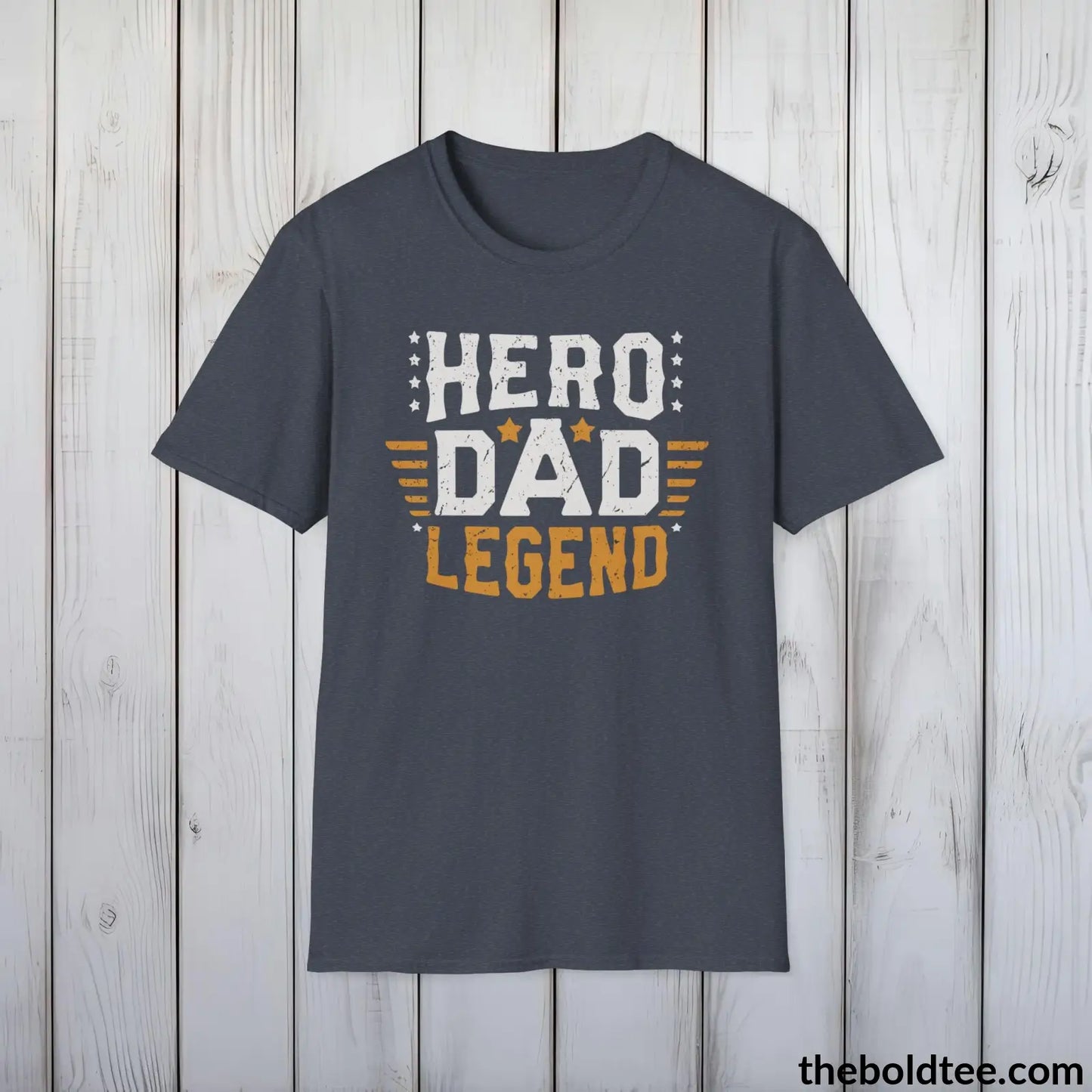 T-Shirt Heather Navy / S Hero Dad Legend Dad T-Shirt - Ultimate Father's Tribute Tee - Perfect Daddy T-Shirt Gift - Comfort in Black, Grey or Navy