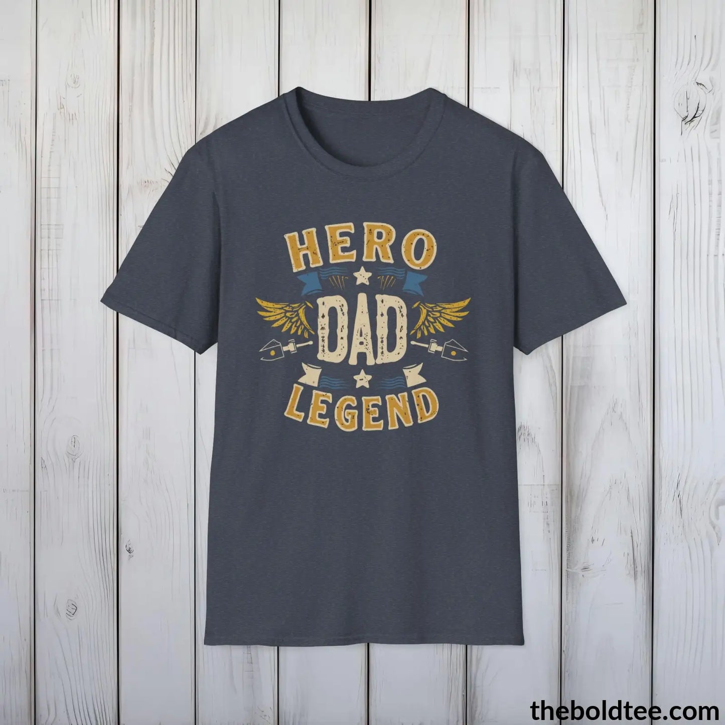 T-Shirt Heather Navy / S Hero Dad Legend Dad T-Shirt - Ultimate Father's Tribute Tee - Perfect Daddy T-Shirt Gift - Comfort in Black, Grey or Navy