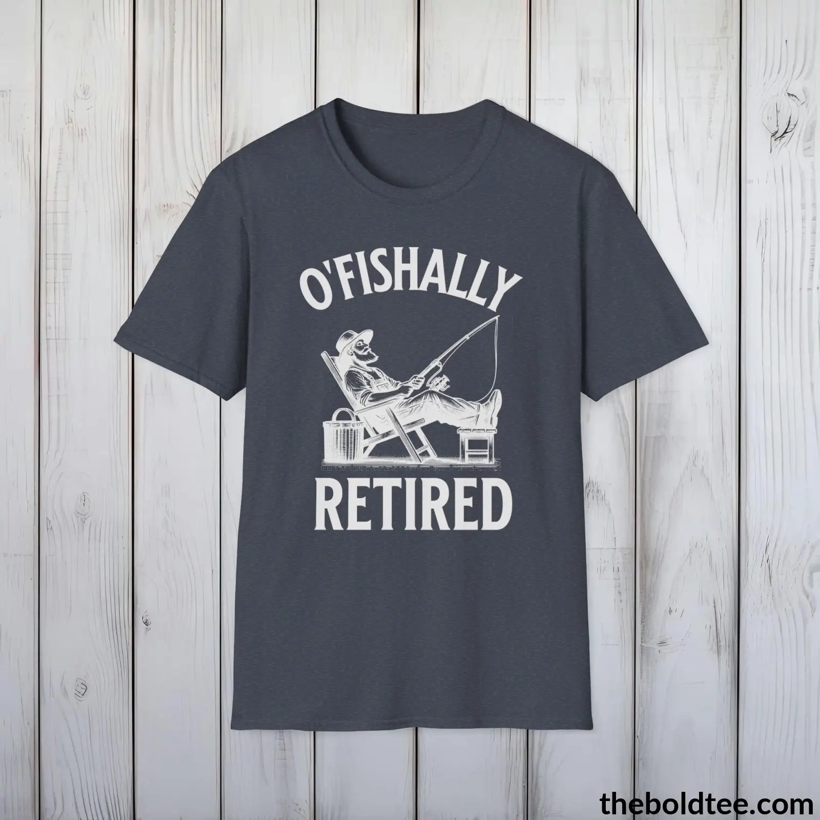 T-Shirt Heather Navy / S O'Fishally Retired T-Shirt - Premium Retirement Fishing Graphic Tee - Fishing Gift For Retiree - Funny Fishing Meme Shirt - 9 Colors