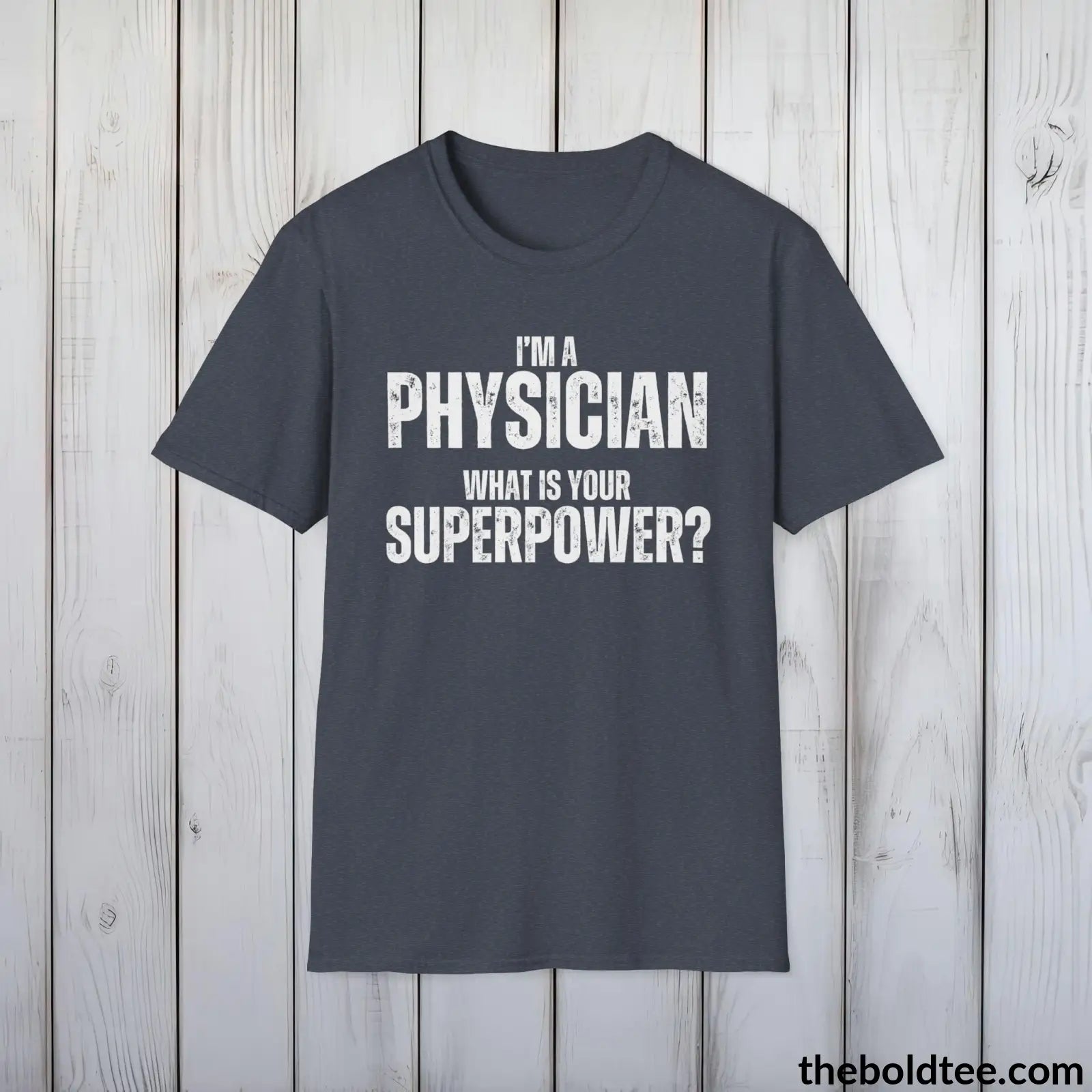 T-Shirt Heather Navy / S PHYSICIAN Superpower Tee - Casual, Sustainable & Soft Cotton Crewneck Unisex T-Shirt - in 9 Bold Colors