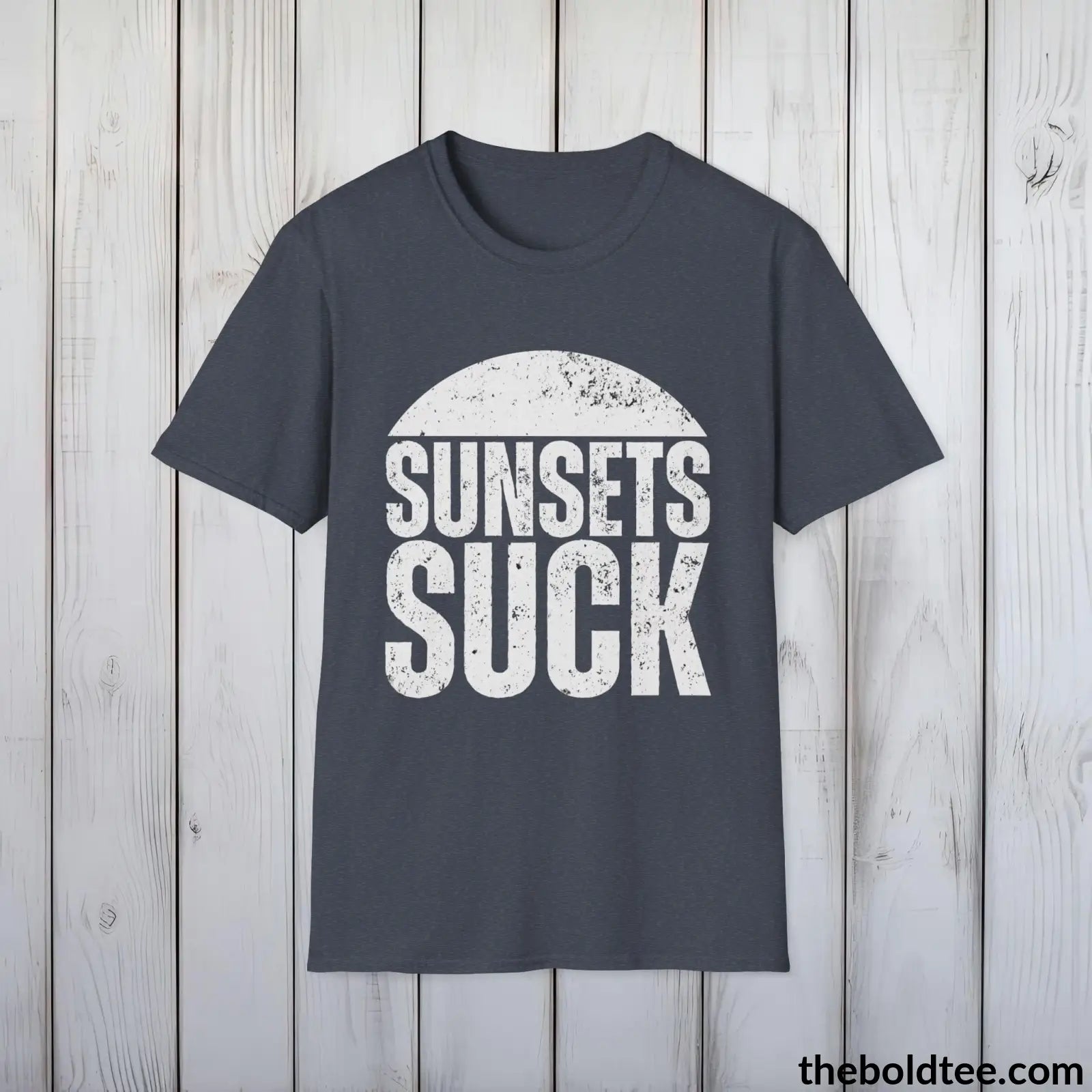 T-Shirt Heather Navy / S SUNSET'S SUCK Tee - Sustainable & Soft Cotton Crewneck Unisex T-Shirt - 9 Bold Colors