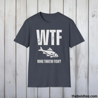 T-Shirt Heather Navy / S WTF Who Threw Fish? Tee - Casual, Sassy Gag T-Shirt - Meme Gift for Friends and Family - 9 Colors Available