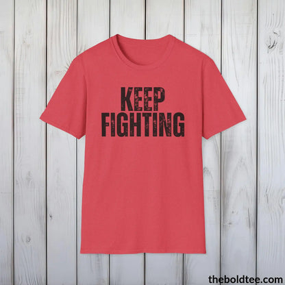 T-Shirt Heather Red / S KEEP FIGHTING Mental Health Awareness Tee - Soft Cotton Crewneck Unisex T-Shirt - 8 Trendy Colors
