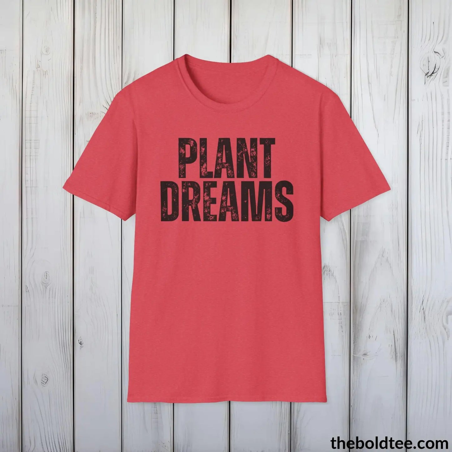 T-Shirt Heather Red / S PLANT DREAMS Gardening Tee - Soft & Strong Cotton Crewneck Unisex T-Shirt - 8 Trendy Colors