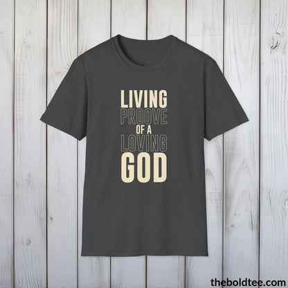 T-Shirt Loving God Christian T-Shirt - Inspirational, Casual Soft Cotton Crewneck Tee - Graceful Church Gift for Friends and Family - 8 Colors