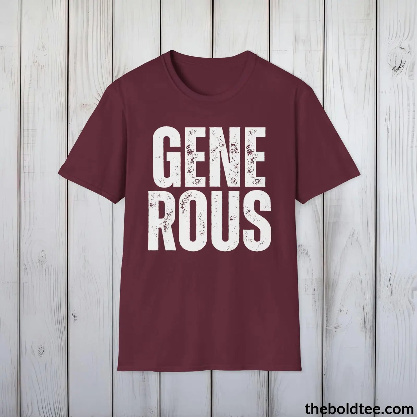 T-Shirt Maroon / M GENEROUS Tee - Casual, Sustainable & Soft Cotton Crewneck Unisex T-Shirt - 9 Bold Colors