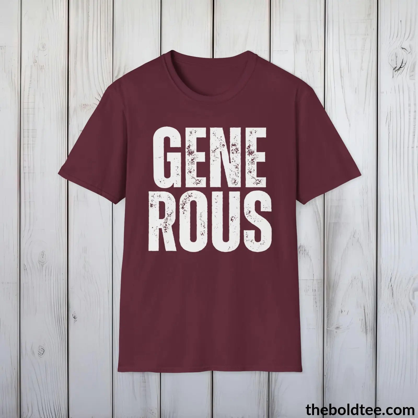 T-Shirt Maroon / M GENEROUS Tee - Casual, Sustainable & Soft Cotton Crewneck Unisex T-Shirt - 9 Bold Colors