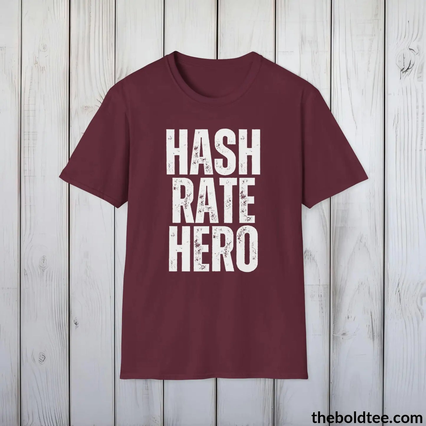 T-Shirt Maroon / S HASH RATE HERO Cryptocurrency Tee - Premium Cotton Crewneck Unisex T-Shirt - 9 Bold Colors