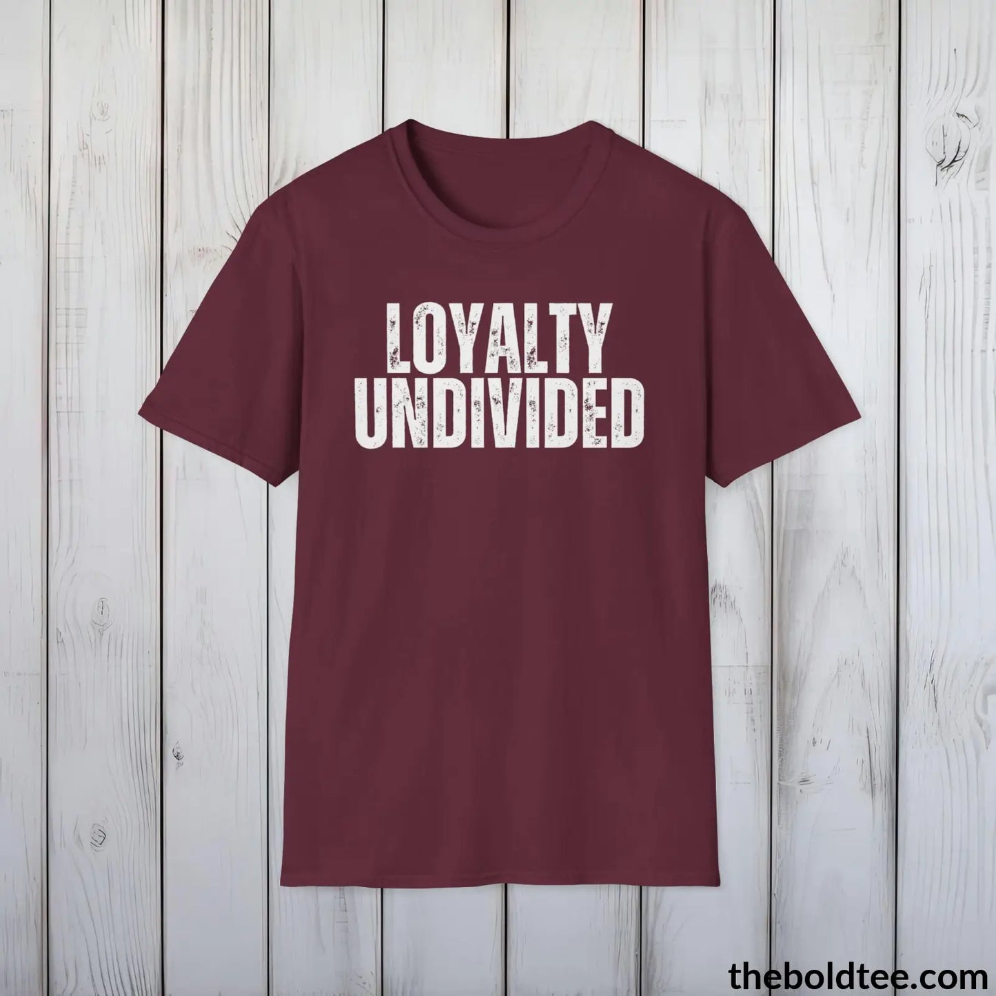 T-Shirt Maroon / S LOYALITY UNDIVIDED Military Tee - Strong & Versatile Cotton Crewneck T-Shirt - 9 Bold Colors