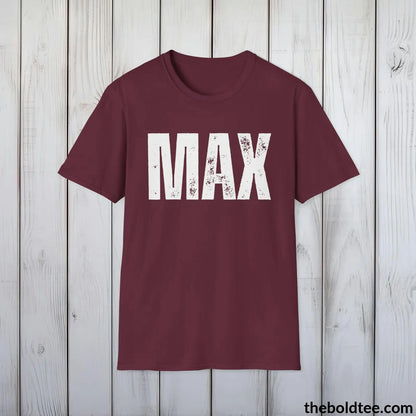 T-Shirt Maroon / S MAX Tee - Bold Urbnan Cotton T-Shirt - 9 Epic Colors Available