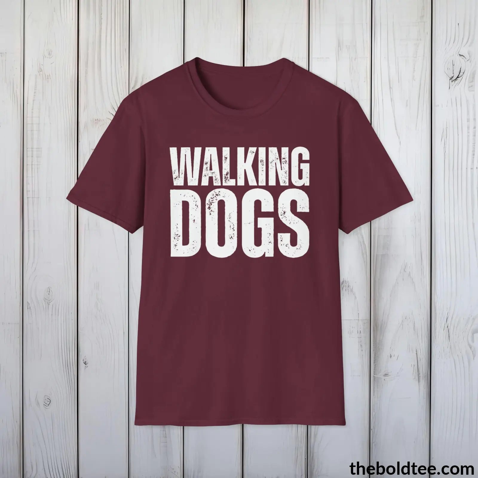 T-Shirt Maroon / S Walking Dogs T-Shirt - Pet Owner Everyday Shirt - Funny Dog Lover Shirt - Pet Puppy Lover Shirt Gift - Comfort in 9 Colors