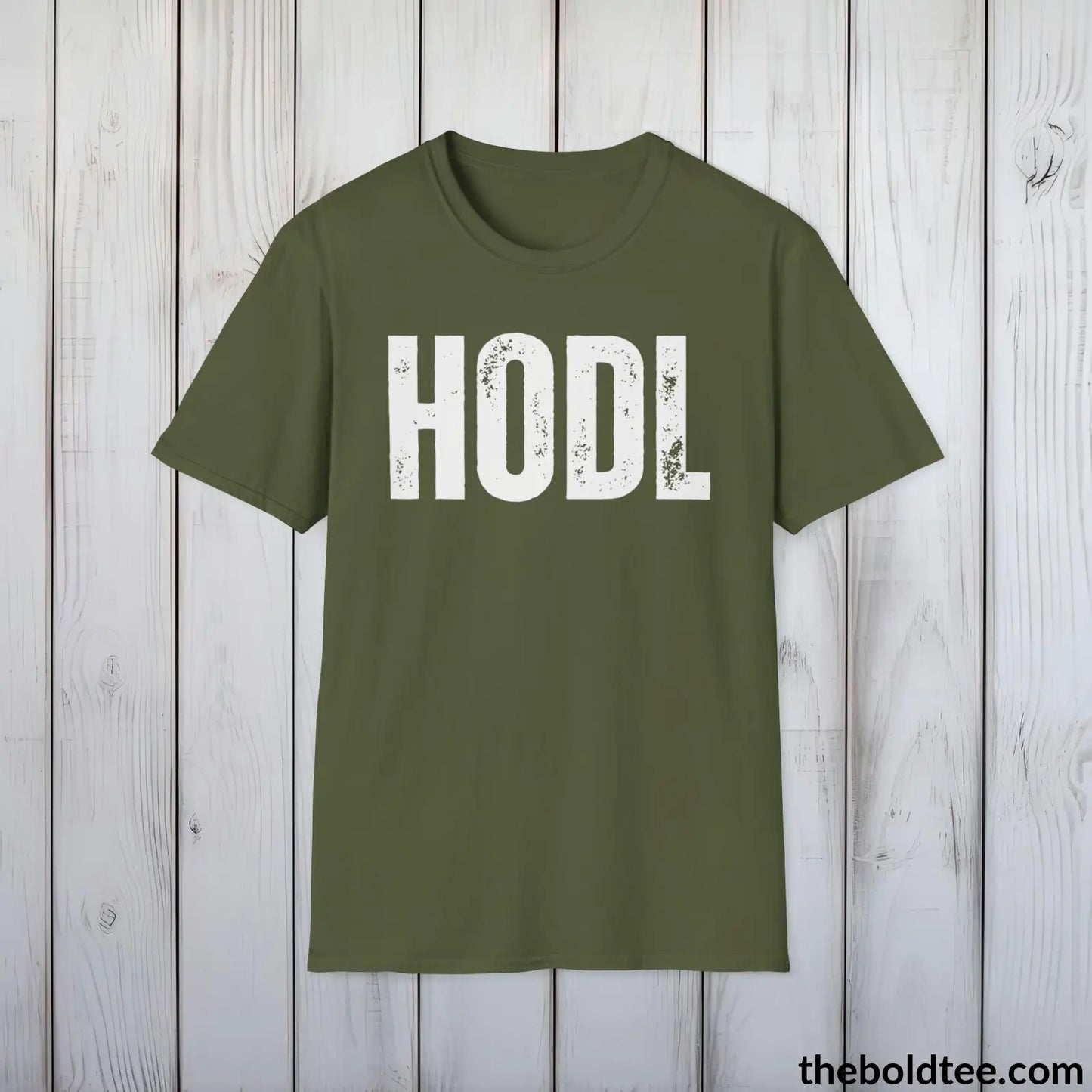 T-Shirt Military Green / S Bold HODL Tee - Premium Cotton Crewneck Unisex T-Shirt - 9 Bold Colors