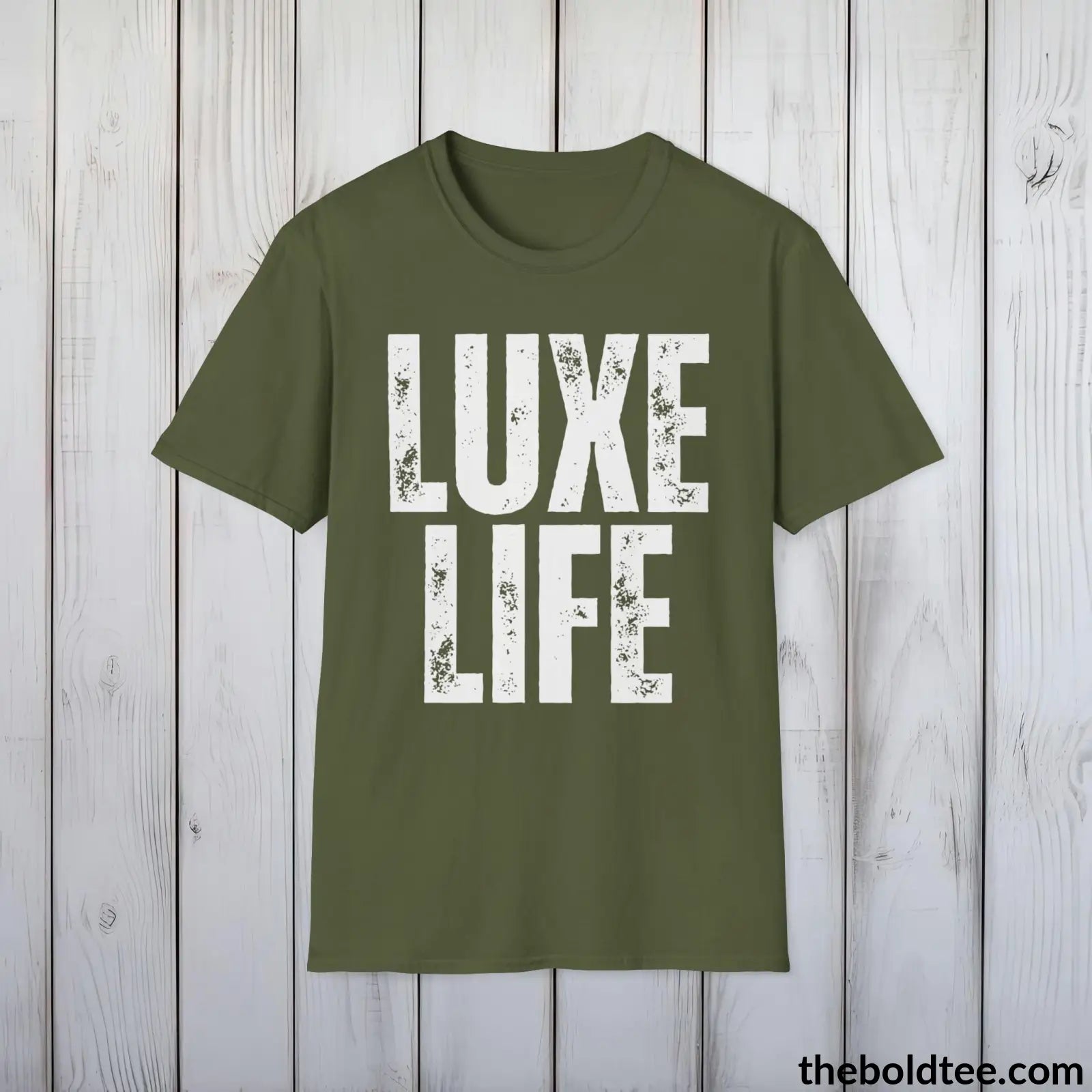 T-Shirt Military Green / S Bold LUXE LIFE Tee - Premium Cotton Crewneck Unisex T-Shirt - 9 Bold Colors