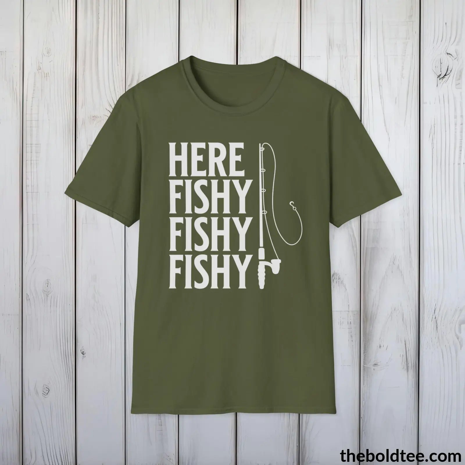 T-Shirt Military Green / S Here Fishy Fishy Fishy T-Shirt - Premium Fishing Graphic Tee - Fishing Gift For Fishermen - Funny Fishing Meme Shirt - 9 Colors Available