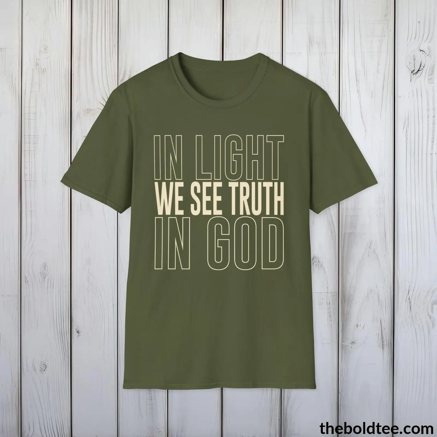 T-Shirt Military Green / S In light We See Truth Christian T-Shirt - Inspirational Soft Casual Cotton Crewneck Tee - Graceful Gift for Friends and Family - 8 Colors