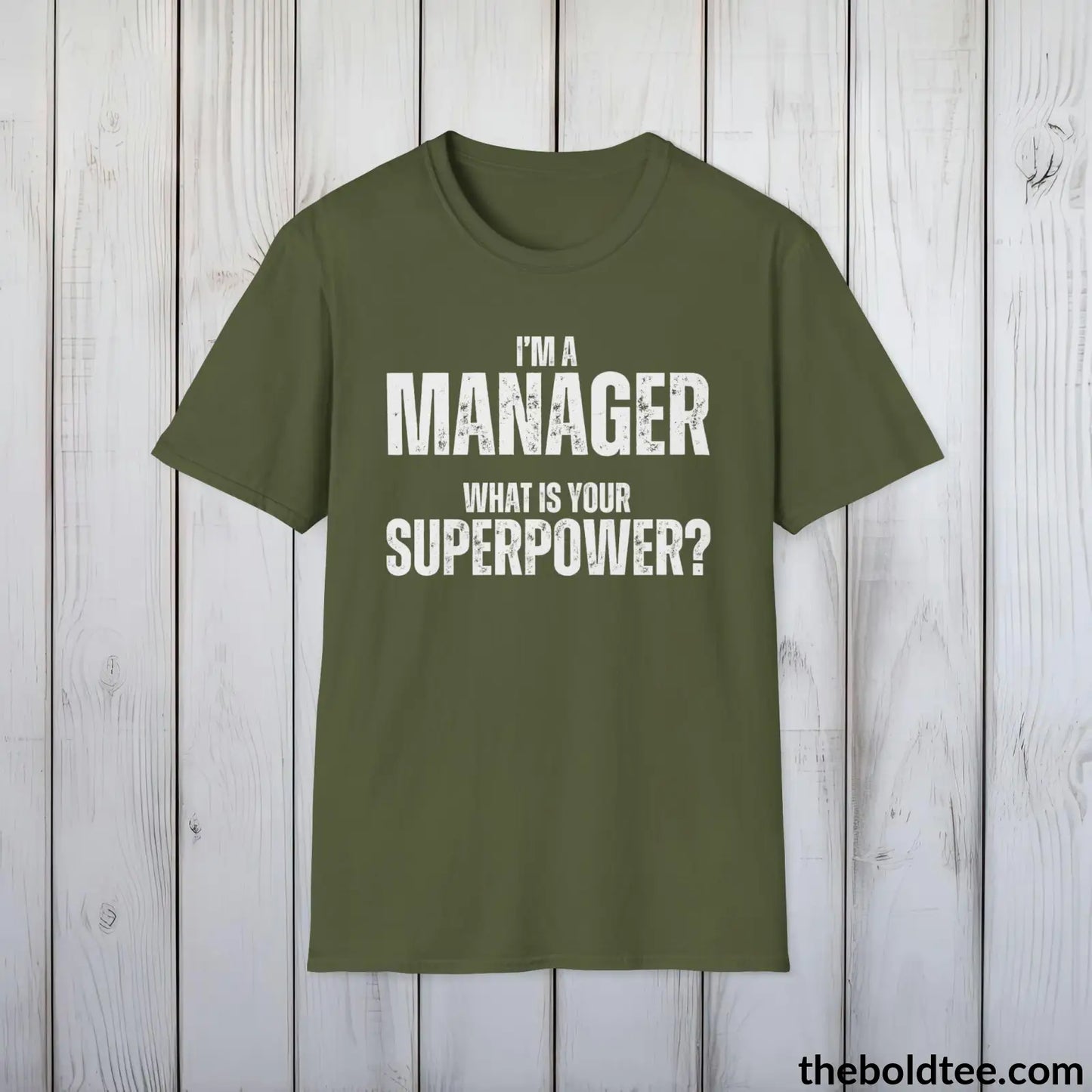 T-Shirt Military Green / S MANAGER Superpower Tee - Casual, Sustainable & Soft Cotton Crewneck Unisex T-Shirt - in 9 Bold Colors